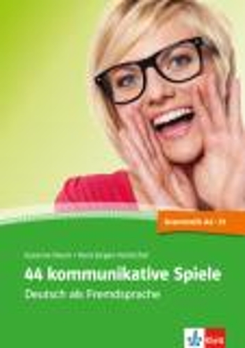 44 kommunikative Spiele: Lehrerhandbuch mit Kopiervorlagen (Paperback)