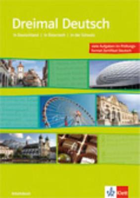 Dreimal Deutsch NEU: Arbeitsbuch & Audio-CD