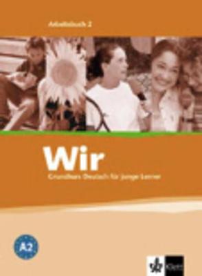 Wir - Deutsch fur junge Lerner: Arbeitsbuch 2 (Paperback)