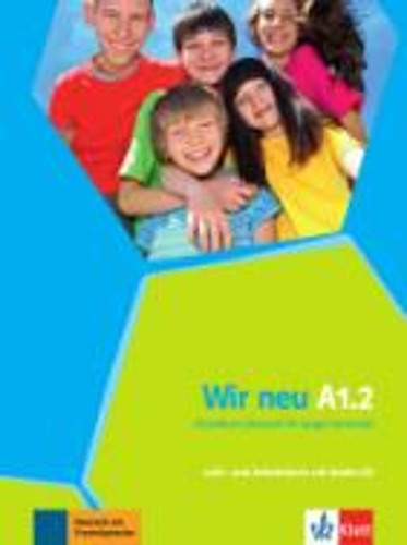 Wir Neu: Lehr- Und Arbeitsbuch A1.2 MIT Audio-cd