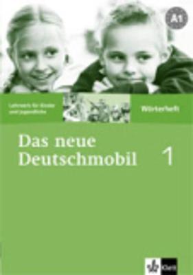 Das neue Deutschmobil: Worterheft 1 (Paperback)