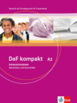 DaF Kompakt in 3 Banden: Intensivtrainer A2 - Wortschatz und Grammatik (Paperback)