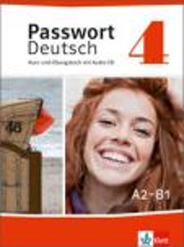 Passwort Deutsch: Kurs- und Ubungsbuch 4 mit Audio-CD