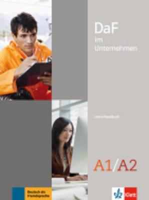 Daf im Unternehmen - Ausgabe in 2 Banden: Lehrerhandbuch A1-A2 (Paperback)