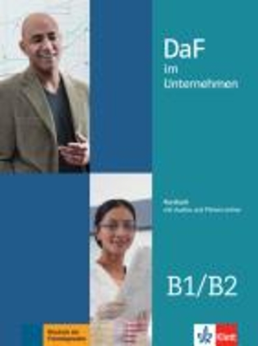 Daf im Unternehmen - Ausgabe in 2 Banden: Kursbuch B1-B2 + Audios und Filme on (Paperback)