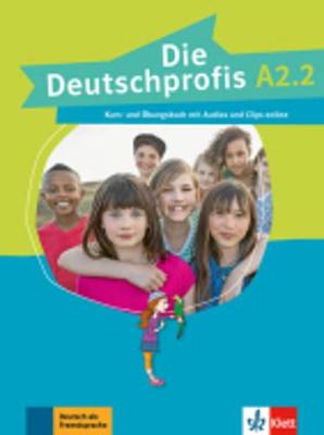 Deutschprofis in Teilbanden: Kurs- und Ubungsbuch A2.2 + Audios und Clips o (Paperback)