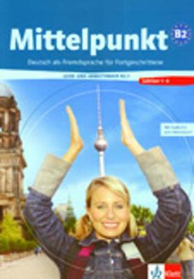 Mittelpunkt Zweibandig: Lehr- und Arbeitsbuch B2 Teil 1 Lektion 1-6 mit CD zum