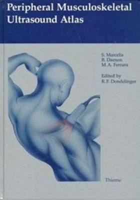 Atlas of Peripheral Musculoskeletal Ultrasound (Hardback)