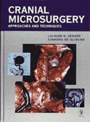 Cranial Microsurgery: Approaches and Techniques (Hardback)