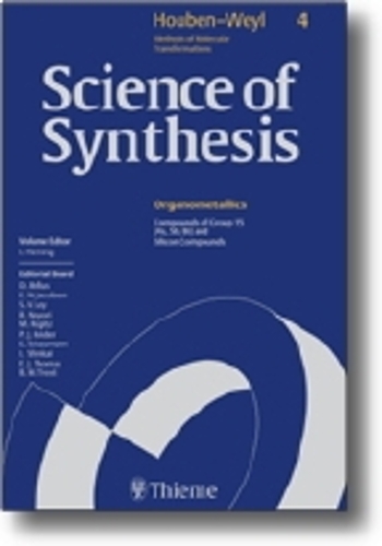 Science of Synthesis: Compounds of Group 15 (As, Sb, Bi) and Silicon Compounds v. 4 - Houben-Weyl Methods of Molecular Transformations (Hardback)