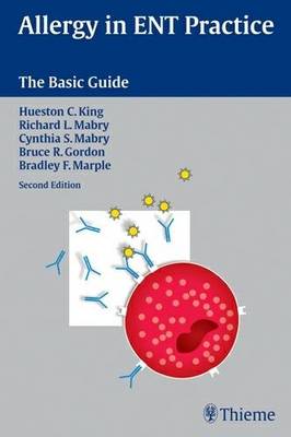 Allergy in ENT Practice: The Basic Guide (Paperback)