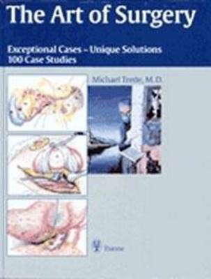 The Art of Surgery: Exceptional Cases - Unique Solutions (Hardback)