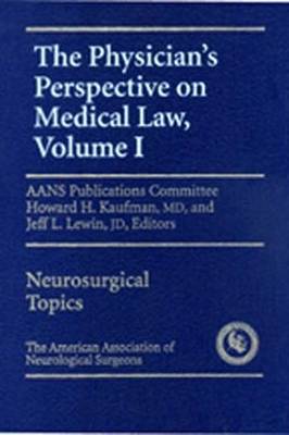 Physician Perspective on Medical Law: vol.1 (Hardback)