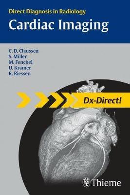 Cardiac Imaging: Direct Diagnosis in Radiology (Paperback)