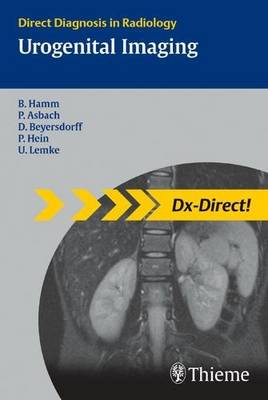 Urogenital Imaging: Direct Diagnosis in Radiology - Direct Diagnosis in Radiology (Paperback)