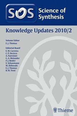 Science of Synthesis 2011: Volume 2011/2: Knowledge Updates 2011/2 (Hardback)