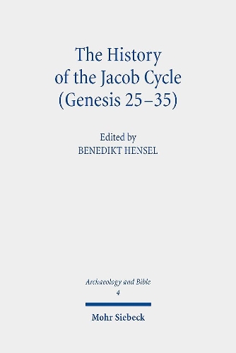 The History of the Jacob Cycle (Genesis 25-35) by Benedikt Hensel ...