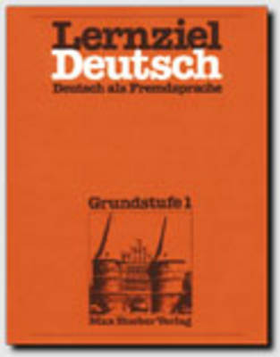 Lernziel Deutsch - Level 1: Lehrbuch 1 (Paperback)