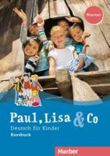 Paul, Lisa & Co.: Kursbuch - Starter (Paperback)