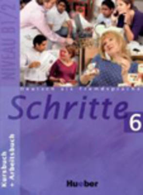 Schritte: Kurs- Und Arbeitsbuch 6 (Paperback)