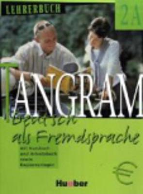 Tangram - Ausgabe in vier Banden: Lehrerbuch 2A