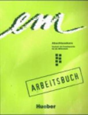 Em - Abschlusskurs - Level 10: Arbeitsbuch (Paperback)