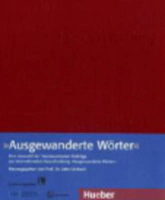 Ausgewanderte Worter (Hardback)