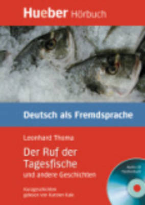 Der Ruf Der Tagesfische Und Andere Geschichten - Leseheft Und CD