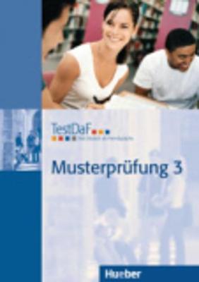 Fit Fur Den Testdaf: Testdaf Musterprufung 3 - Heft MIT Audio-CD