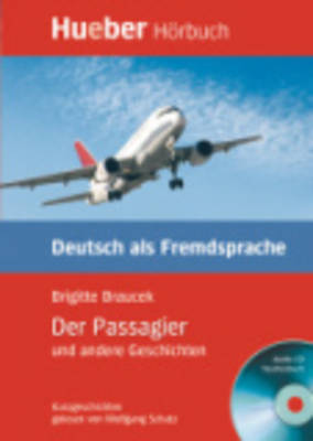 Der Passagier Und Andere Geschichten - Leseheft MIT CD