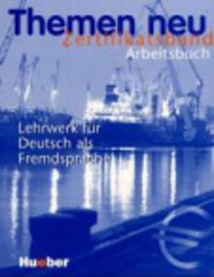 Themen Neu Zertifikatsband: Arbeitsbuch (Paperback)