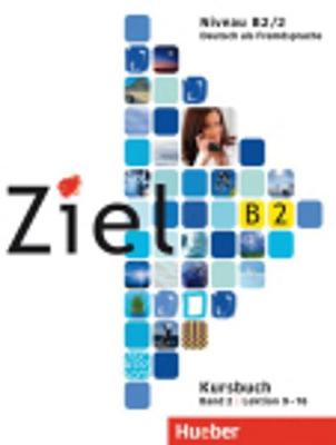 Ziel: B2 Kursbuch Band 2 (Paperback)