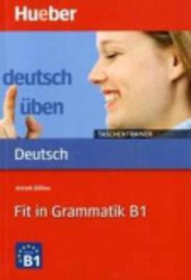 Deutsch uben - Taschentrainer: Fit in Grammatik B1 (Paperback)