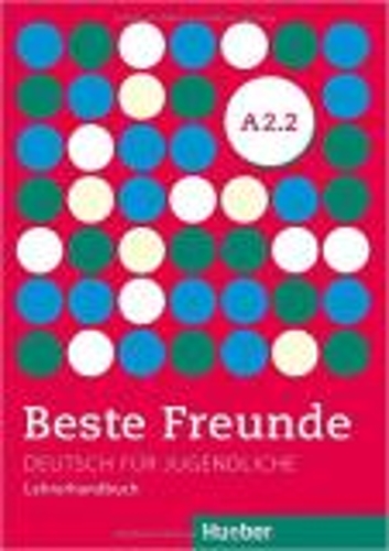 Beste Freunde: Lehrerhandbuch A2.2 (Paperback)