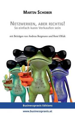 Netzwerken, Aber Richtig! (Paperback)
