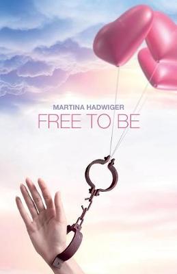 Free to Be (Paperback)