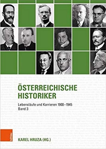 Osterreichische Historiker: Lebenslaufe und Karrieren 1900-1945 (Hardback)