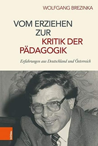 Vom Erziehen zur Kritik der Padagogik: Erfahrungen aus Deutschland und OEsterreich (Hardback)