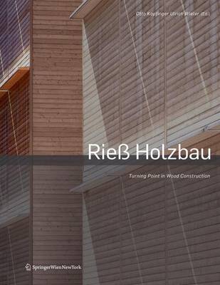 Wendepunkt Im Holzbau / Turning Point in Wood Construction: Entwicklung Und Zukunft Modularer Systeme / Development and Perspectives in Prefab Systems (Book)