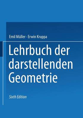 Lehrbuch Der Darstellenden Geometrie (Paperback)