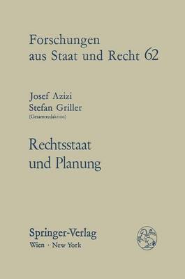 Rechtsstaat Und Planung - Forschungen Aus Staat Und Recht 62 (Hardback)