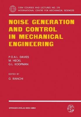 Noise Generation and Control in Mechanical Engineering - CISM International Centre for Mechanical Sciences 276 (Paperback)