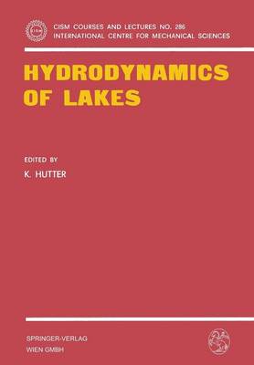Hydrodynamics of Lakes - CISM International Centre for Mechanical Sciences 286 (Paperback)