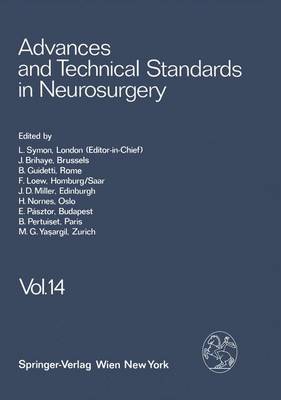 Advances and Technical Standards in Neurosurgery: v.14 (Hardback)