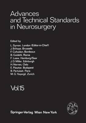 Advances and Technical Standards in Neurosurgery: v.15 (Hardback)