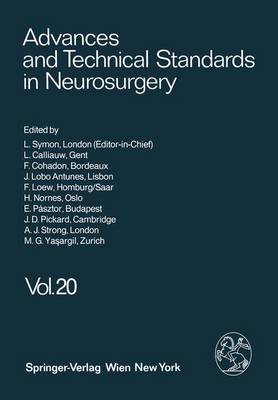Advances and Technical Standards in Neurosurgery: v. 20 - Advances and Technical Standards in Neurosurgery v. 20 (Hardback)