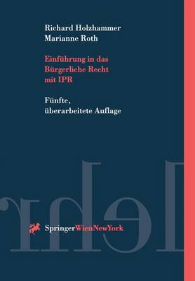 Einfuhrung in das Burgerliche Recht mit IPR - Springers Kurzlehrbucher Der Rechtswissenschaft (Paperback)