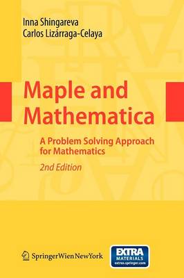 Maple and Mathematica: A Problem Solving Approach for Mathematics