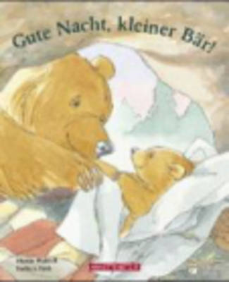 Gute Nacht, Kleiner Bar! (Hardback)