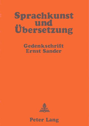 Sprachkunst Und Uebersetzung: Gedenkschrift Ernst Sander (Paperback)